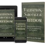 Validation, Sabotage And Freedom 46344677-7903-400B-980C-C25C4EAF0939