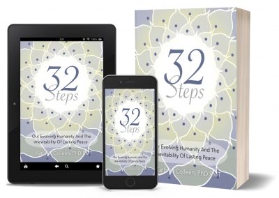 32 Steps – Our Evolving Humanity And The Inevitability Of Lasting Peace