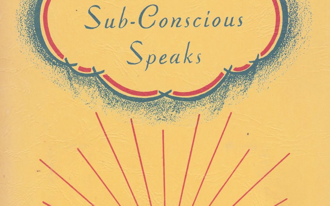 Holy Subconscious – Drop Everything And Read This Book from 1932